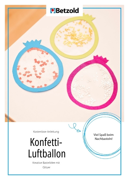 Bastelanleitung: Konfetti-Luftballon