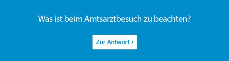 Was passiert beim Amtsarztbesuch?