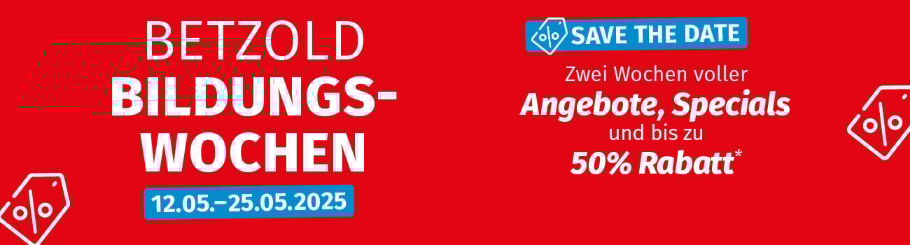 Betzold Bildungswochen: 12.05.-25.05.2025