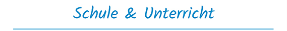 Schule und Unterricht