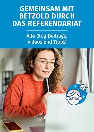 Alles Wissenswerte zum Referendariat Gemeinsam mit Betzold durch das Referendariat
