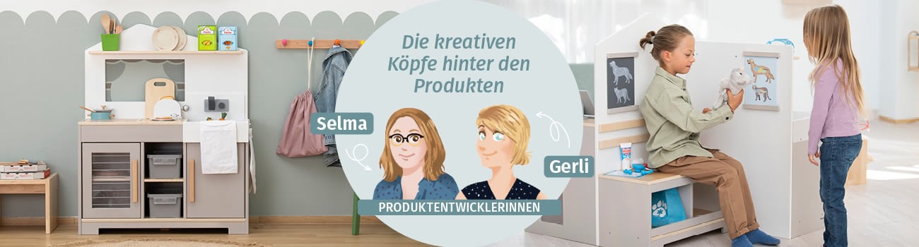 Die kreativen Köpfe hinter den Produkten: Selma und Gerli - Produktentwicklerinnen